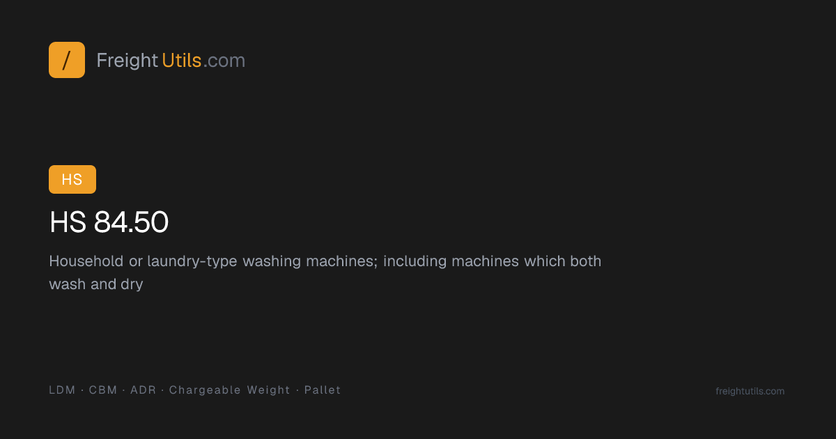 HS 84.50 — Household or laundry-type washing mac… | FreightUtils