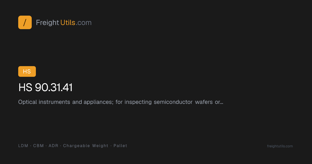 HS Code 90.31.41 — Optical instruments and appliances; for…