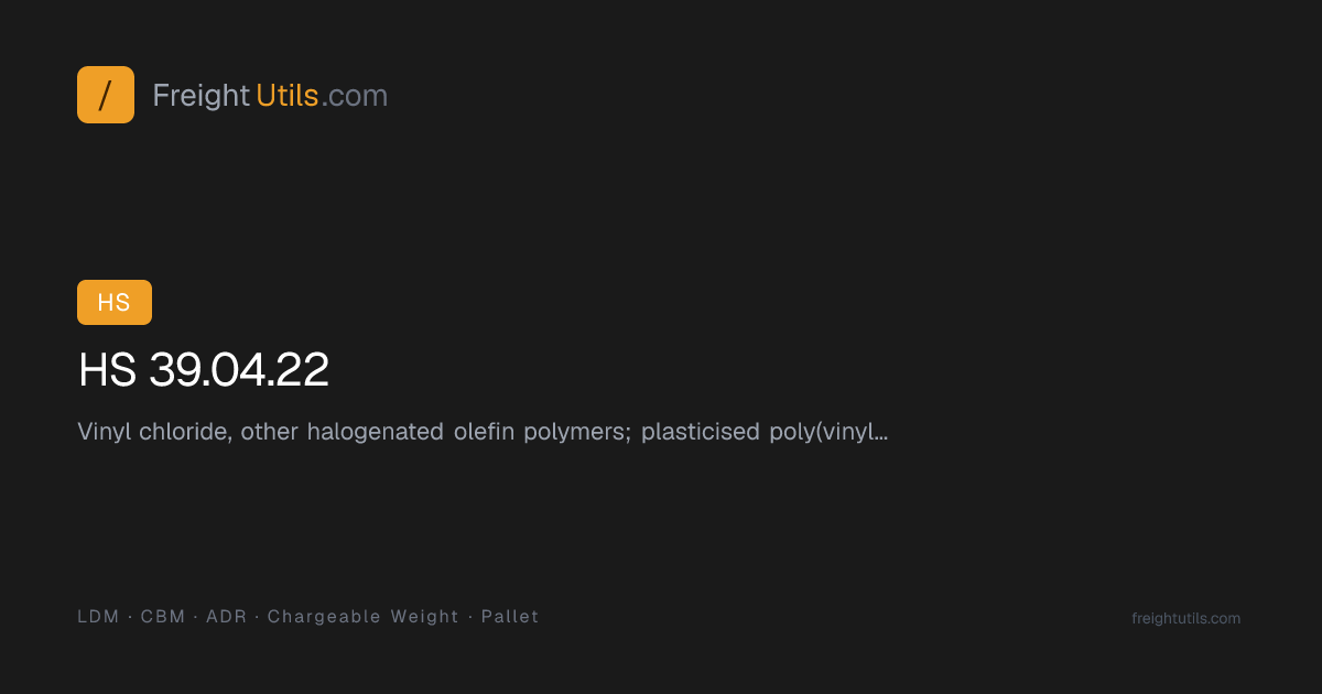 HS Code 39.04.22 — Vinyl chloride, other halogenated olefin…