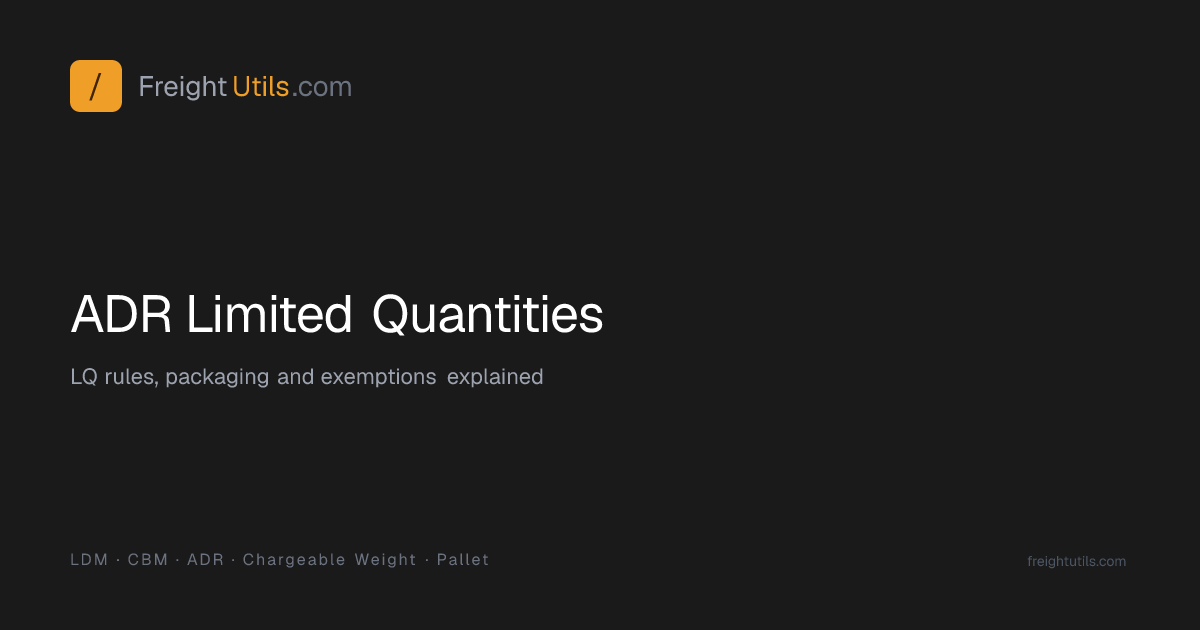 ADR Limited Quantities (LQ) — Rules, Packaging & Exemptions | FreightUtils